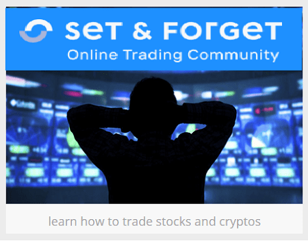 Set &Amp;Amp; Forget – Online Trading Stocks- Cryptocurrencies &Amp;Amp; Forex