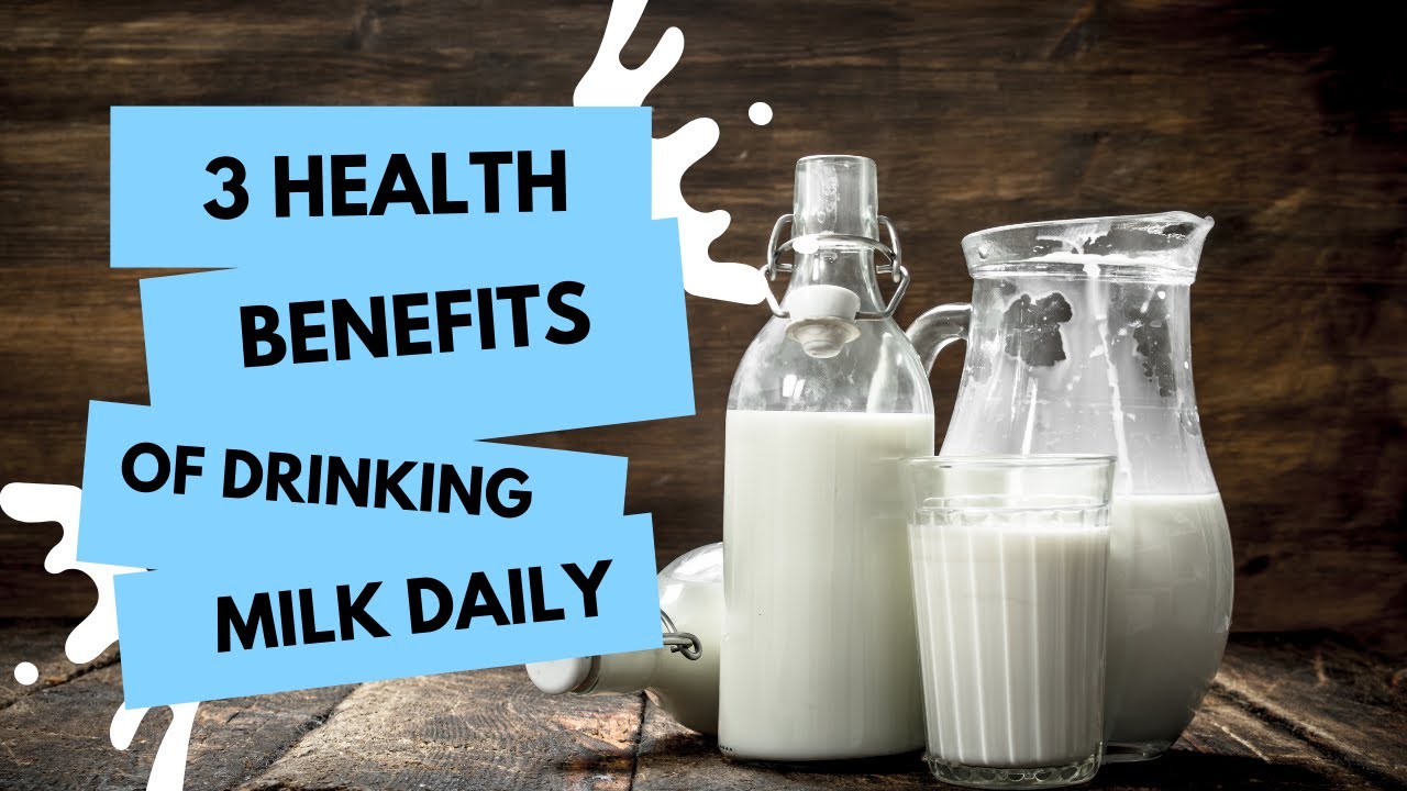 3 Benefits Of Drinking Milk Daily Aid the student