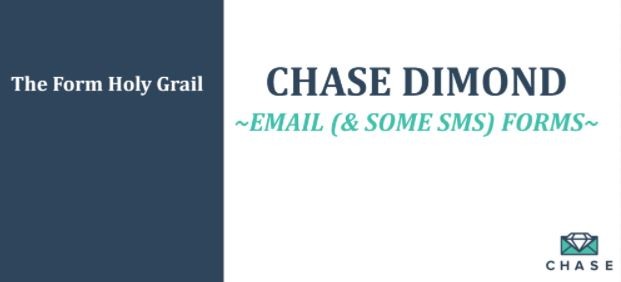 Chase Dimond – Master Email (& SOME SMS) Collection Forms & Welcome Messages