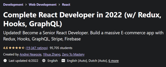 Complete React Developer in 2022 (w/ Redux, Hooks, GraphQL) Course