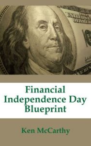 Ken McCarthy – Money Independence Day