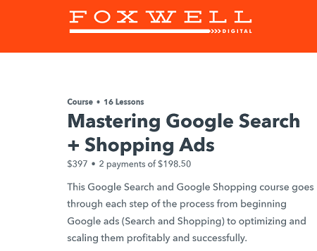 Foxwell Digital LLC – Mastering Google Search & Shopping Ads